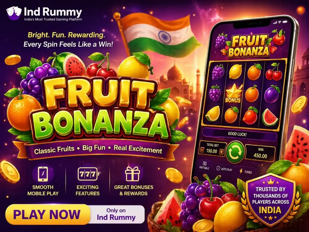 Fruit Bonanza Ind Rummy banner featuring colorful fruit symbols, mobile slot screen, Indian flag, golden coins, purple background, and bright casino-style gaming theme.