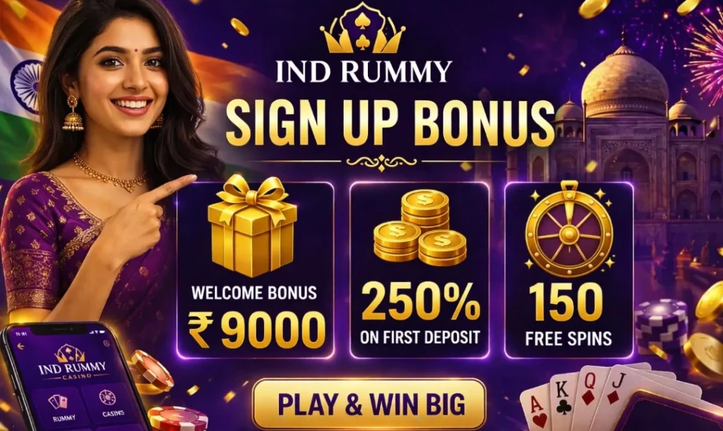 Ind Rummy Sign Up Bonus banner with ₹9000 welcome offer, 250% deposit bonus and 150 free spins, featuring Indian theme, coins, cards and mobile gameplay