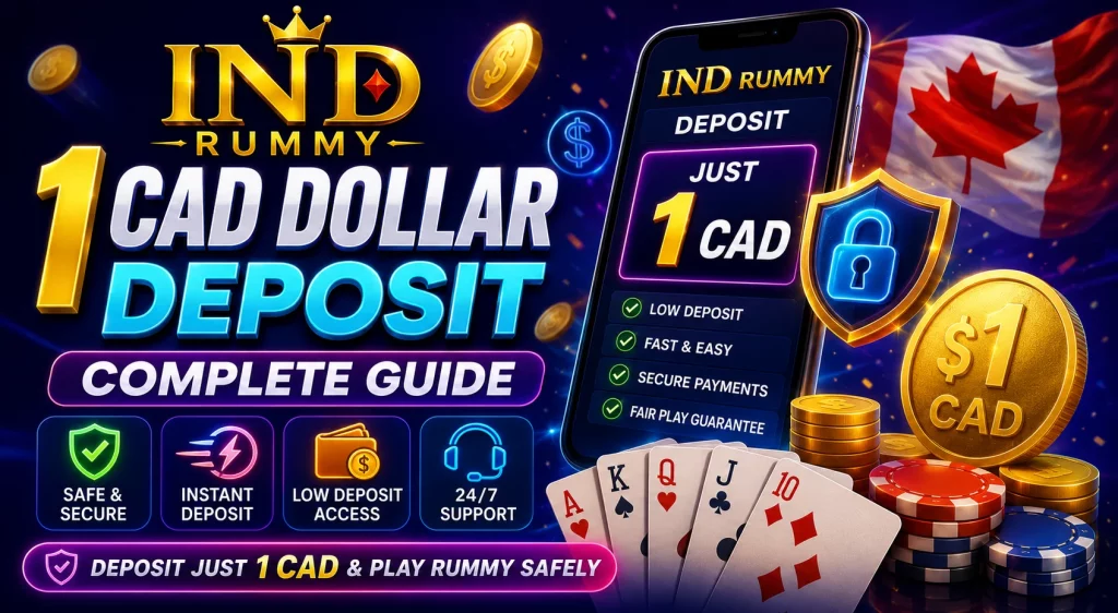 Ind Rummy 1 CAD Dollar Deposit guide banner with secure payments, low deposit access and Canadian dollar theme